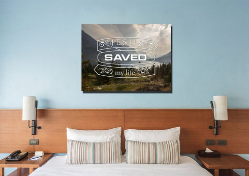 Jesus Saved my Life Wall Art Canvas Print